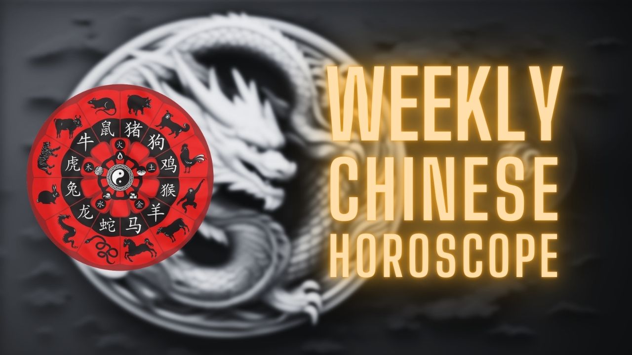 Weekly Chinese Horoscope