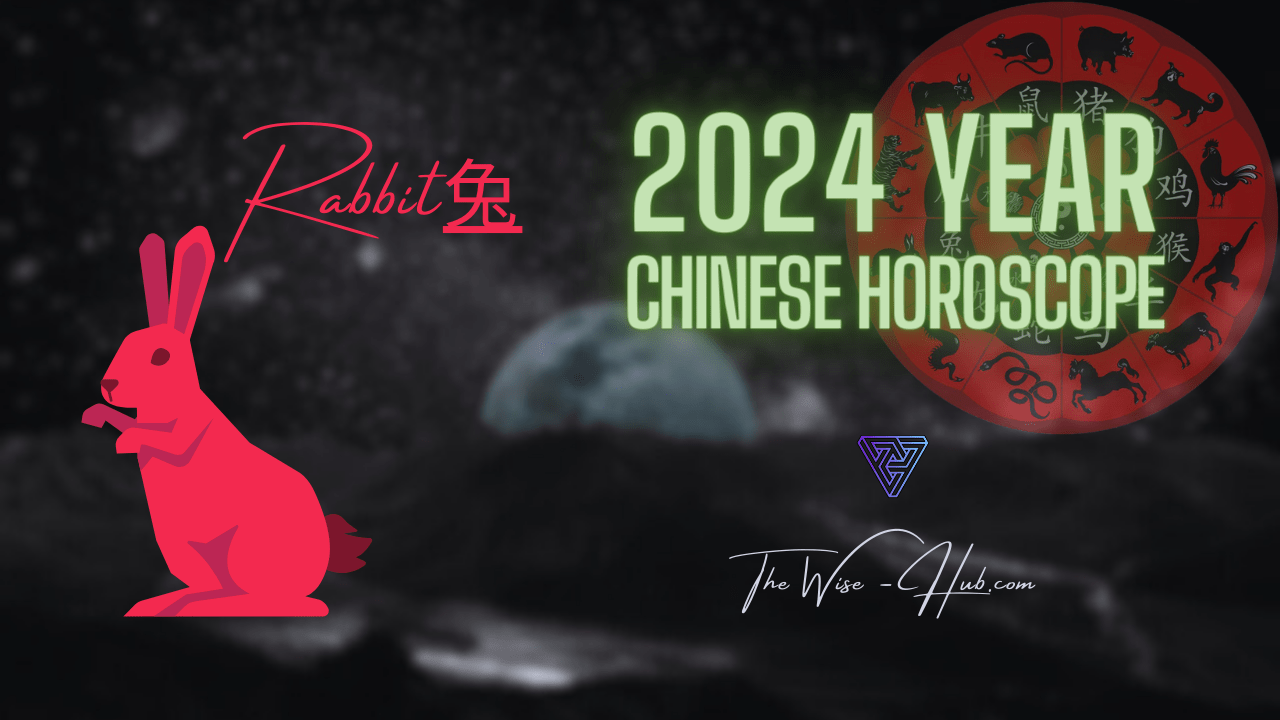 Chinese Horoscope 2024 for Rabbit The Wise Hub