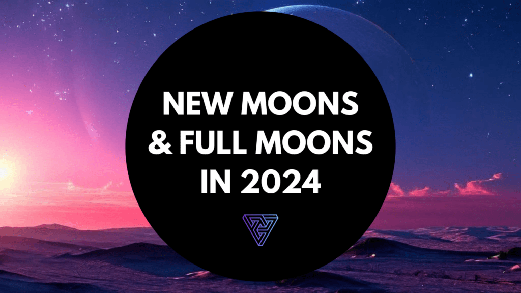 NEW MOONS, FULL MOONS, ECLIPSES, AND SUPERMOONS IN 2024